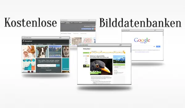 Freie Bilder aus kostenlosen Bilddatenbanken Freie Bilder aus kostenlosen Bilddatenbanken